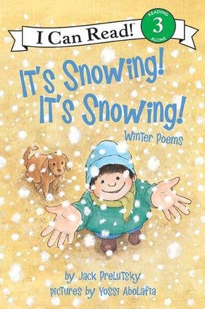 It's Snowing! It's Snowing! : Jack Prelutsky