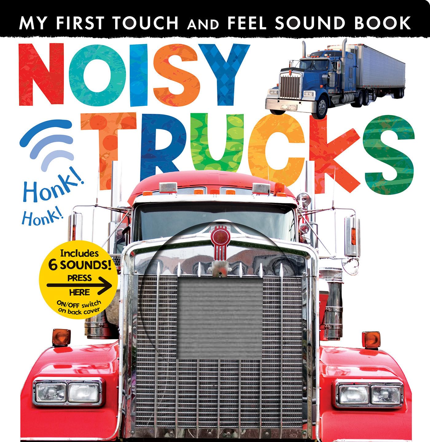 Noisy Trucks: Includes 6 Sounds and an On/Off Switch on the Back Cover!