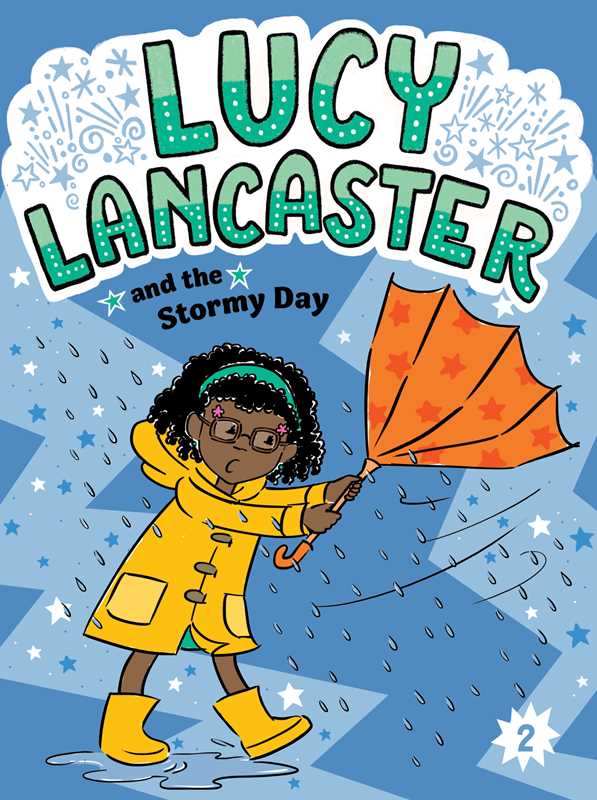 Lucy Lancaster and the Stormy Day by Willow Coven