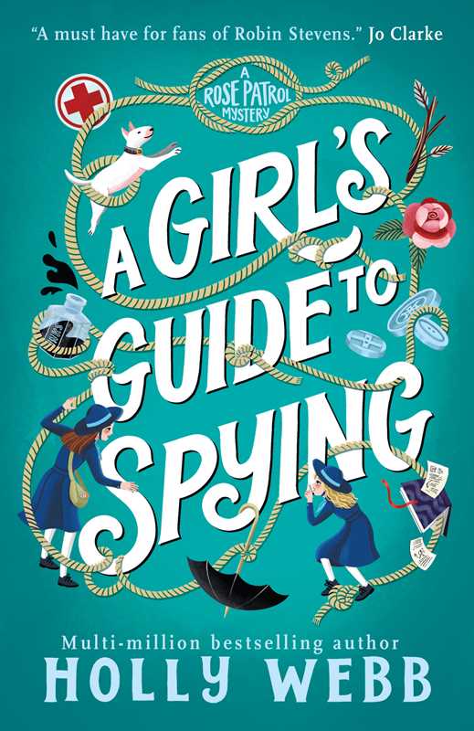 Girl's Guide to Spying by Holly Webb
