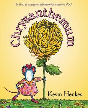 Chrysanthemum: Kevin Henkes