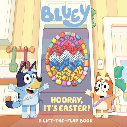 Bluey: Hooray It's Easter! (Lift-the Flap)