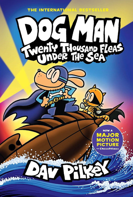 Dog Man: Twenty Thousand Fleas Under the Sea: A Graphic Novel (Dog Man #11)