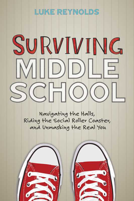 Surviving Middle School by Luke Reynolds