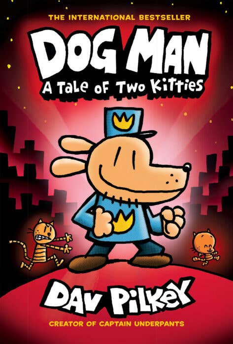 Dog Man: A Tale Of Two Kitties