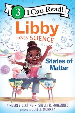 Libby Loves Science: States of Matter : Kimberly Derting